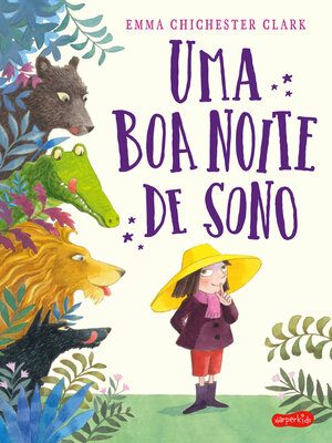cover image of Uma boa noite de sono – Uma aventura que ensina as crianças a lidarem com sentimentos como medo, frustração e insegurança
